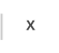X